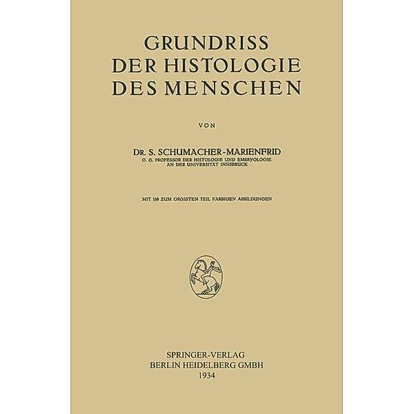 Grundriss der Histologie des Menschen, Siegmund Schumacher