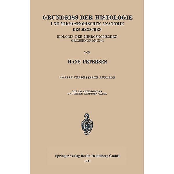 Grundriss der Histologie und Mikroskopischen Anatomie des Menschen, Hans Petersen