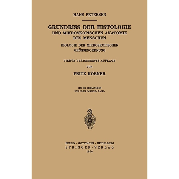 Grundriss der Histologie und Mikroskopischen Anatomie des Menschen, Hans Petersen