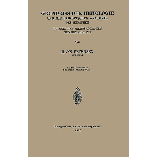 Grundriss der Histologie und mikroskopischen Anatomie des Menschen, Hans Petersen