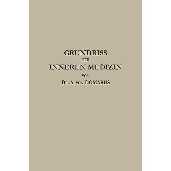 Grundriß der inneren Medizin, Alexander von Domarus