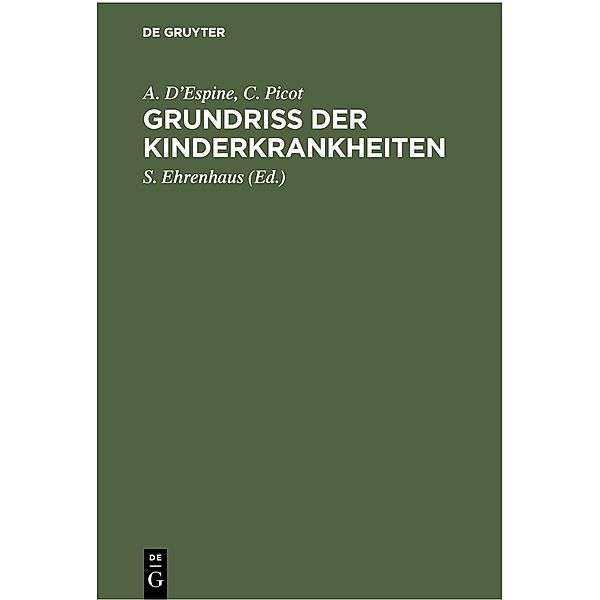 Grundriss der Kinderkrankheiten, A. D'Espine, C. Picot