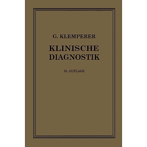 Grundriss der Klinischen Diagnostik, Georg Klemperer
