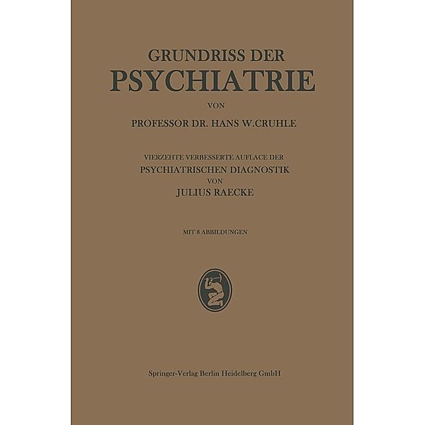 Grundriss der Psychiatrie, Hans W. Gruhle