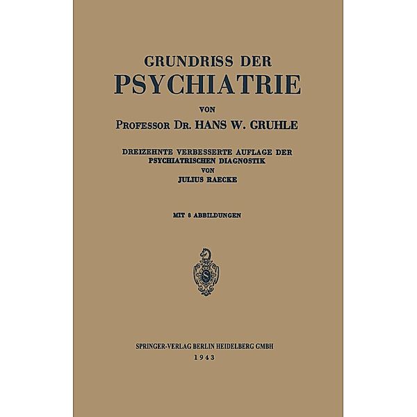 Grundriss der Psychiatrie, Hans W. Gruhle, Julius Raecke