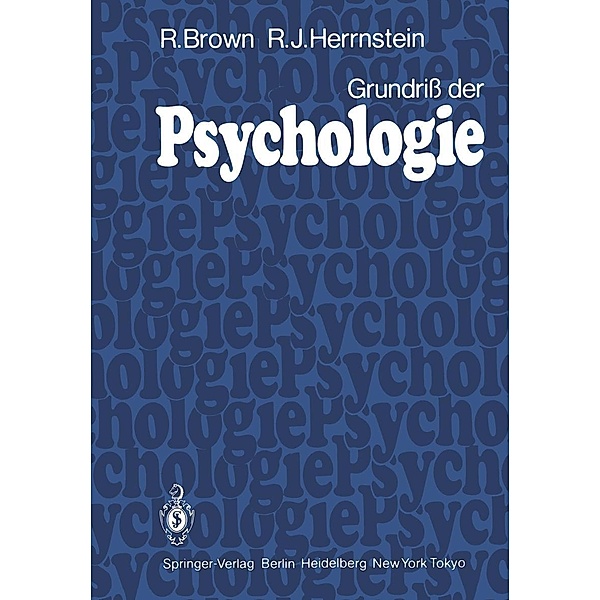 Grundriß der Psychologie, R. Brown, R. J. Herrnstein