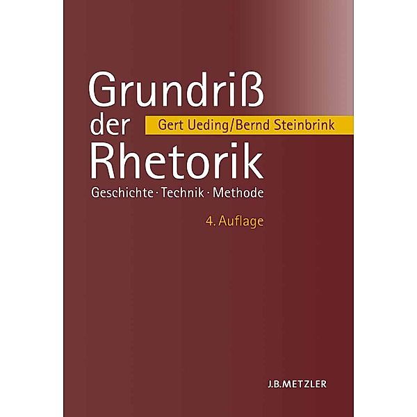 Grundriss der Rhetorik, Gert Ueding, Bernd Steinbrink