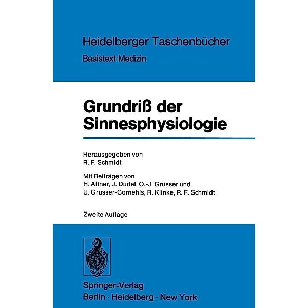 Grundriss der Sinnesphysiologie / Heidelberger Taschenbücher Bd.136