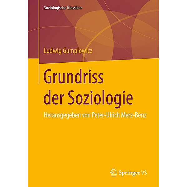 Grundriss der Soziologie, Ludwig Gumplowicz