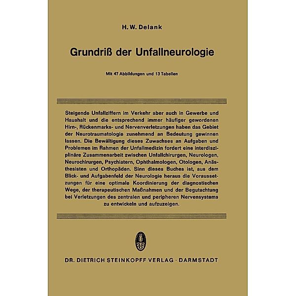 Grundriss der Unfallneurologie, H. W. Delank