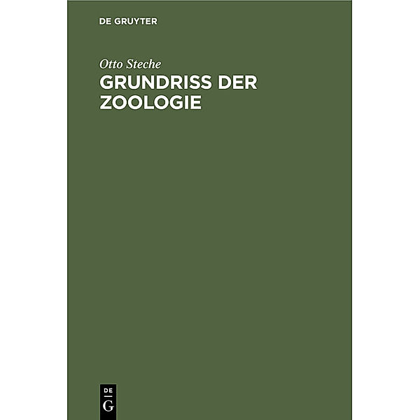 Grundriss der Zoologie, Otto Steche