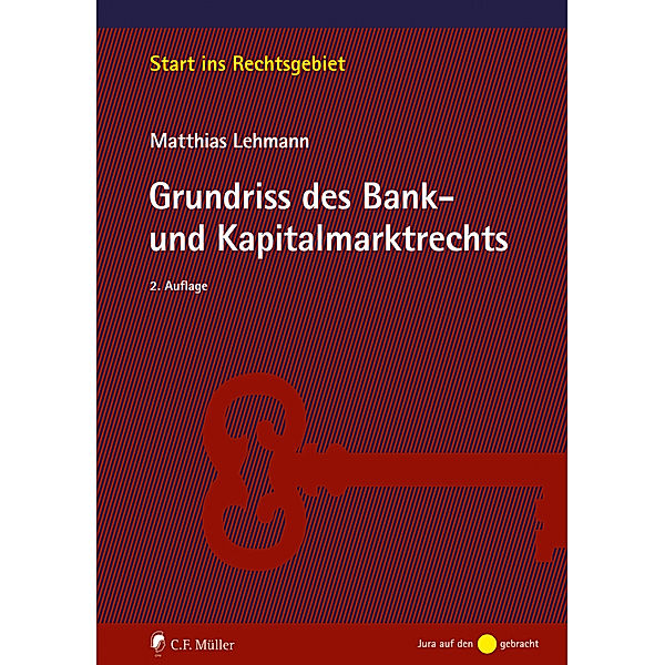 Grundriss des Bank- und Kapitalmarktrechts, Matthias Lehmann