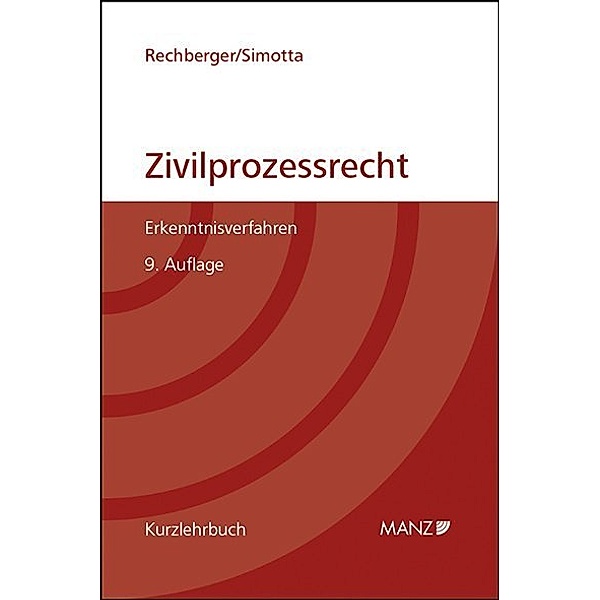 Grundriss des österreichischen Zivilprozessrechts, Walter H Rechberger, Daphne-Ariane Simotta