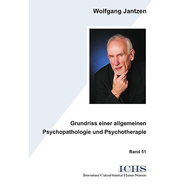 Grundriss einer allgemeinen Psychopathologie und Psychotherapie, Wolfgang Jantzen