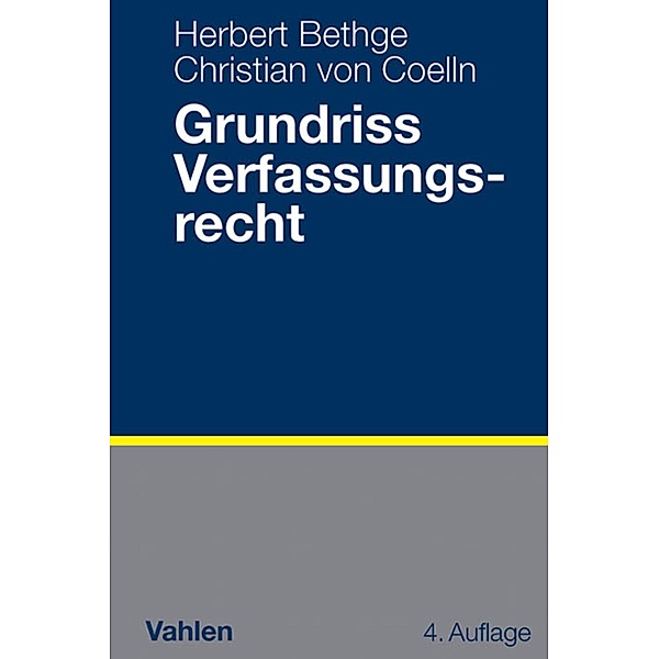 Grundriss Verfassungsrecht, Herbert Bethge, Gerd Christian von Coelln