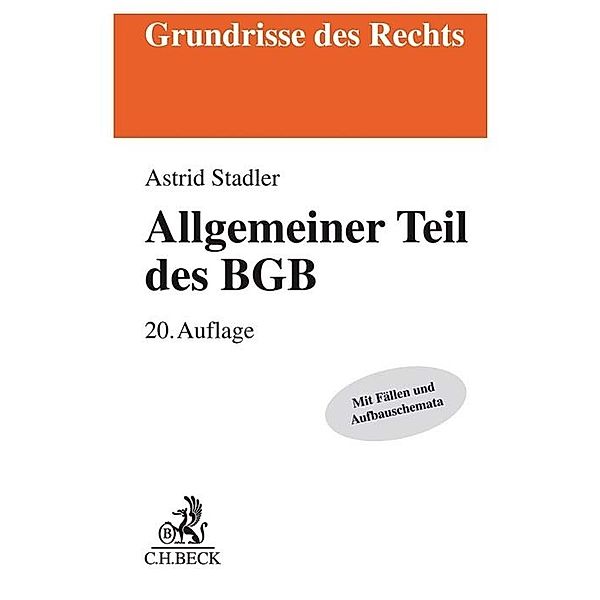 Grundrisse des Rechts / Allgemeiner Teil des BGB, Astrid Stadler