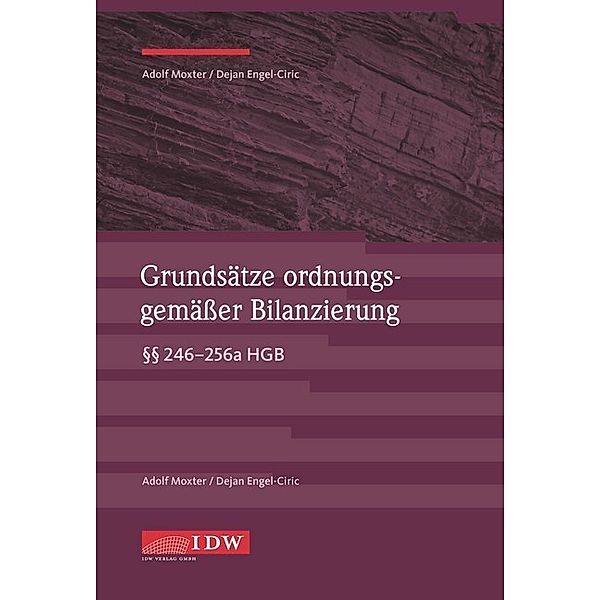 Grundsätze ordnungsgemäßer Bilanzierung, Adolf Moxter, Dejan Engel-Ciric