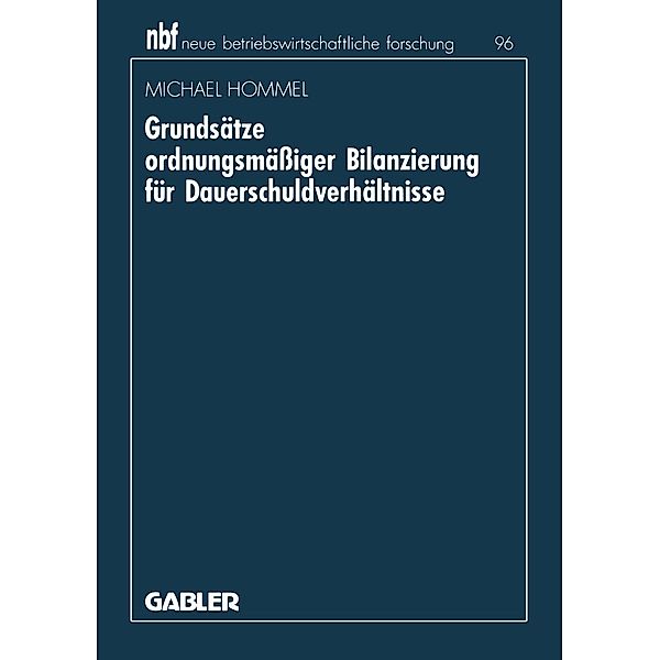 Grundsätze ordnungsmäßiger Bilanzierung für Dauerschuldverhältnisse / neue betriebswirtschaftliche forschung (nbf) Bd.15