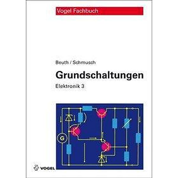 Grundschaltungen, Klaus Beuth, Wolfgang Schmusch