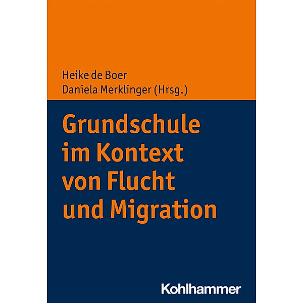 Grundschule im Kontext von Flucht und Migration