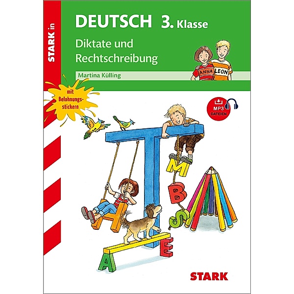 Grundschule Training / Diktate und Rechtschreibung, 3. Klasse, m. MP3-CD, Martina Külling