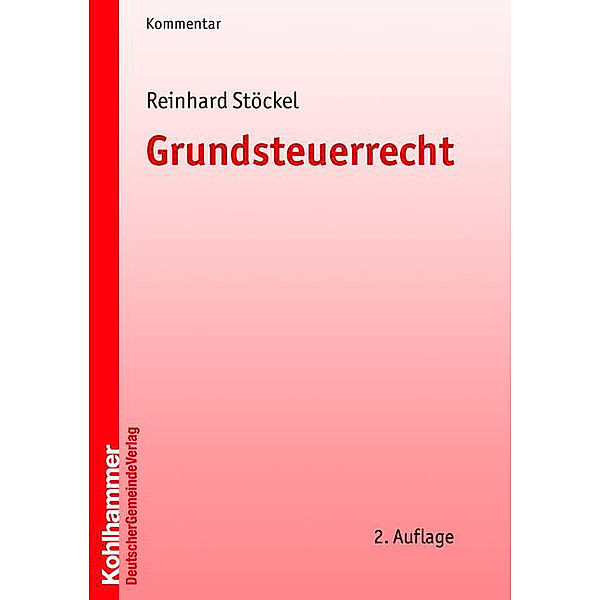 Grundsteuergesetz (GrStR), Kommentar, Reinhard Stöckel, Christian Volquardsen