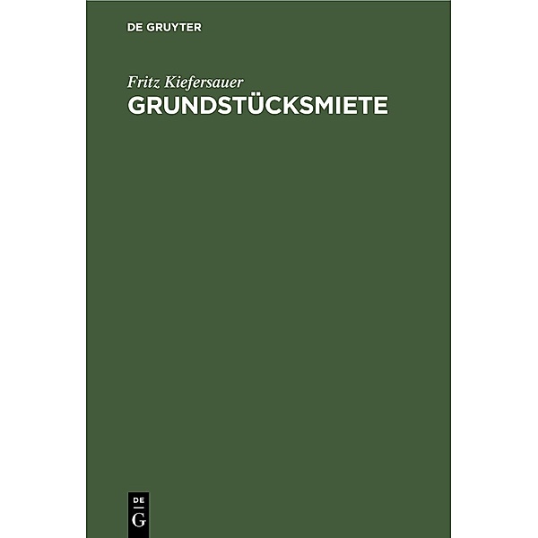 Grundstücksmiete, Fritz Kiefersauer