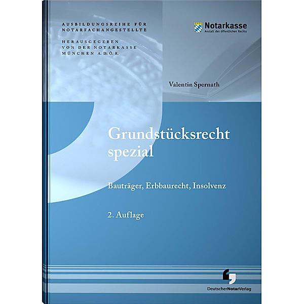 Grundstücksrecht Spezial