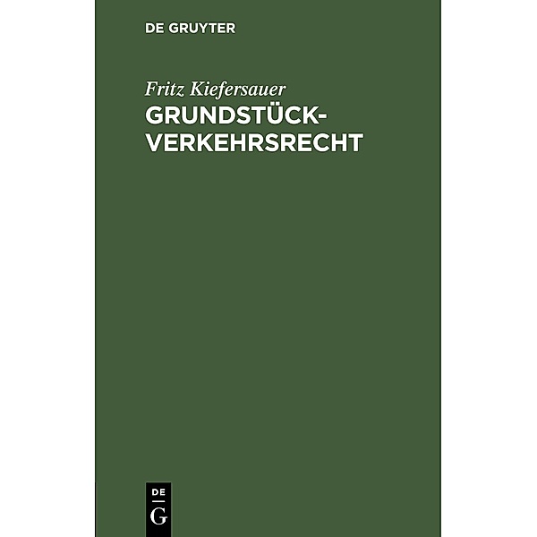 Grundstückverkehrsrecht, Fritz Kiefersauer
