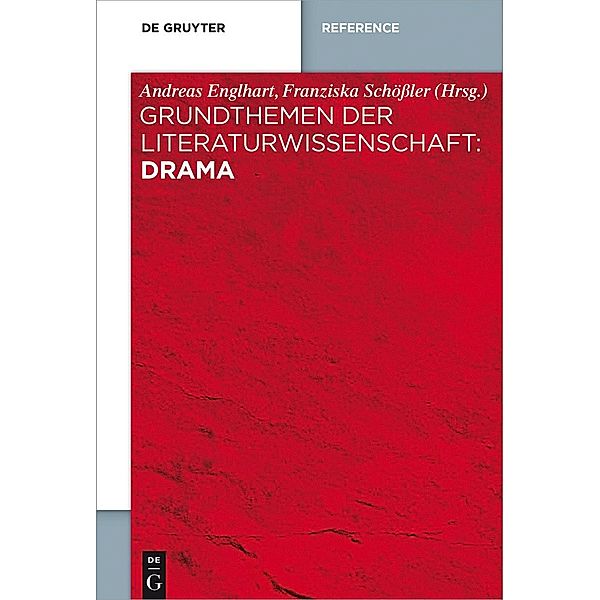 Grundthemen der Literaturwissenschaft: Drama / Grundthemen der Literaturwissenschaft