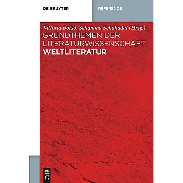 Grundthemen der Literaturwissenschaft: Weltliteratur