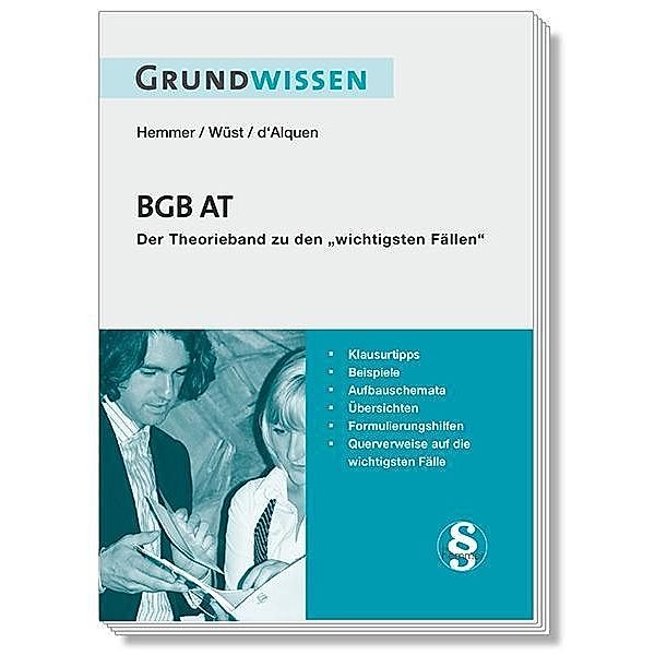 Grundwissen BGB AT, Karl-Edmund Hemmer, Achim Wüst, Clemens d' Alquen