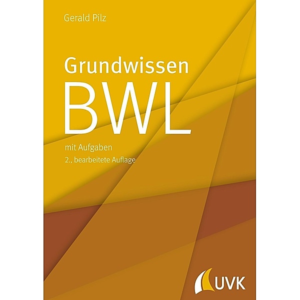 Grundwissen BWL, Gerald Pilz