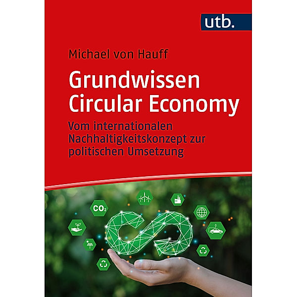 Grundwissen Circular Economy, Michael von Hauff