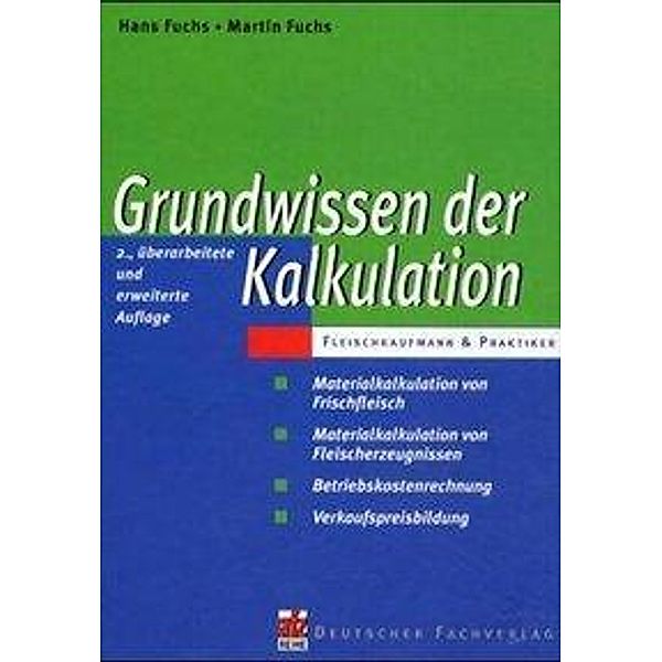 Grundwissen der Kalkulation, Hans Fuchs, Martin Fuchs