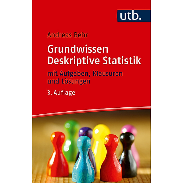 Grundwissen Deskriptive Statistik, Andreas Behr