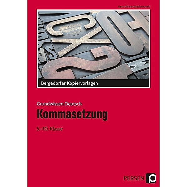 Grundwissen Deutsch / Kommasetzung, Lena Grzelachowski