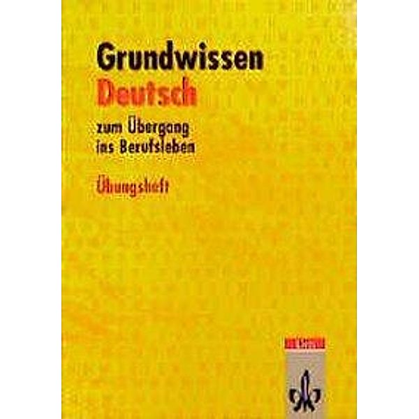 Grundwissen Deutsch, neue Rechtschreibung: Übungsheft