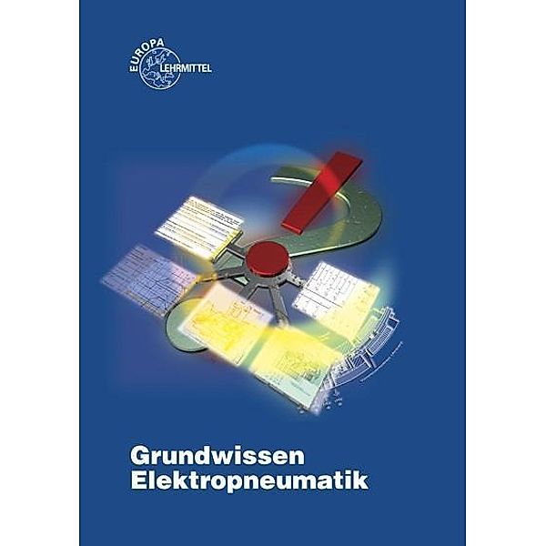 Grundwissen Elektropneumatik, Friedrich Henninger, Thomas Pachtner