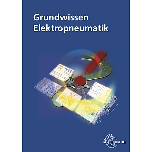 Grundwissen Elektropneumatik, Friedrich Henninger, Thomas Pachtner
