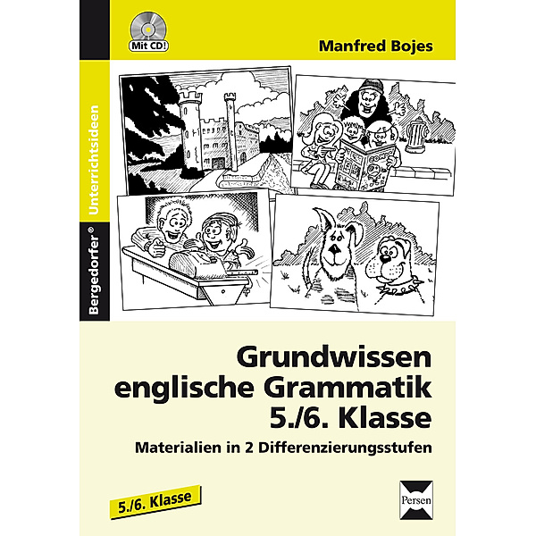 Grundwissen englische Grammatik - 5./6. Klasse, m. 1 CD-ROM, Manfred Bojes
