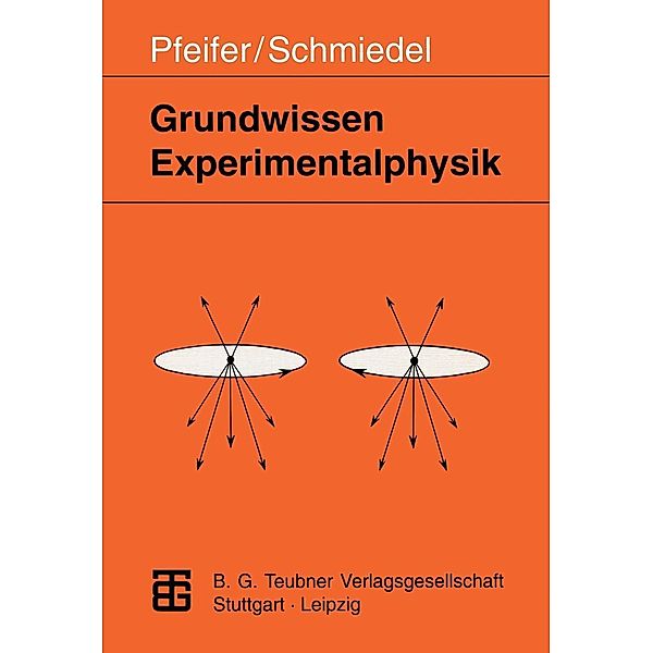 Grundwissen Experimentalphysik, Harry Pfeifer, Herbert Schmiedel