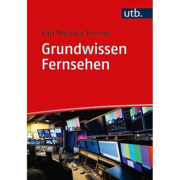 Grundwissen Fernsehen, Karl Nikolaus Renner