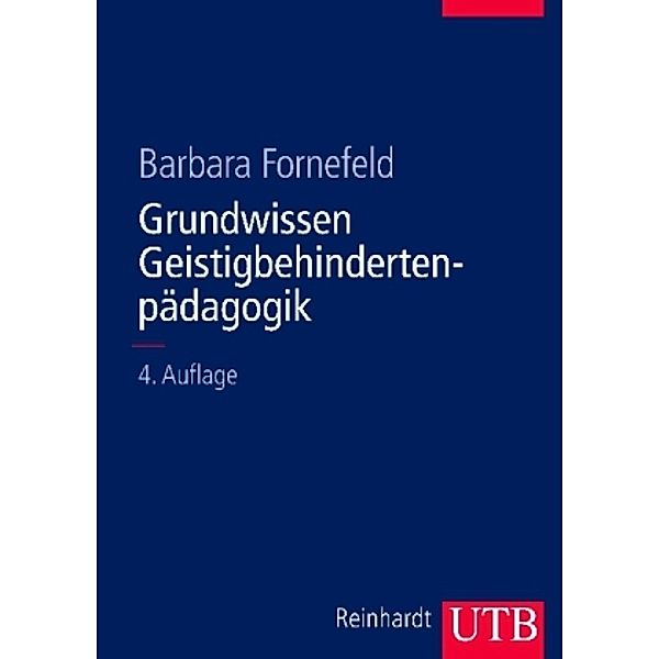 Grundwissen Geistigbehindertenpädagogik, Barbara Fornefeld