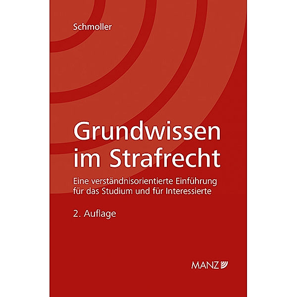 Grundwissen im Strafrecht, Kurt Schmoller