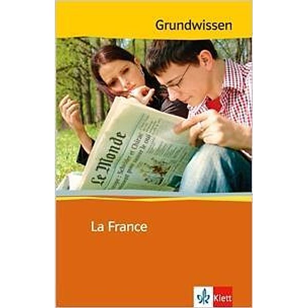 Grundwissen La France, Wolfgang Fischer, Guy Renaud