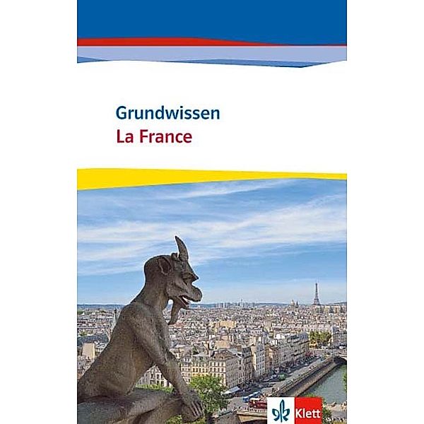 Grundwissen La France, Wolfgang Fischer, Guy Renaud