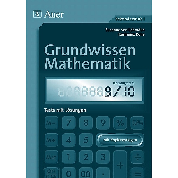 Grundwissen Mathematik 9/10, Susanne von Lehmden, Karlheinz Rohe