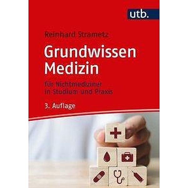 Grundwissen Medizin, Reinhard Strametz