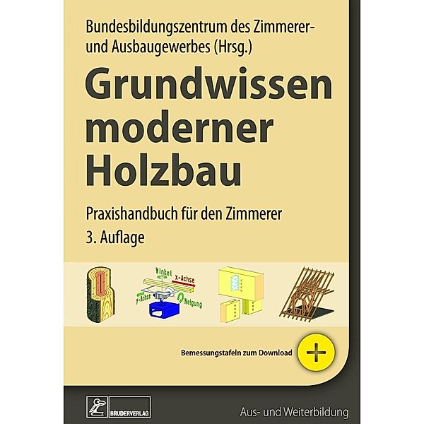 Grundwissen moderner Holzbau